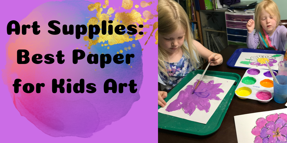 The BEST Paper for Kids Art